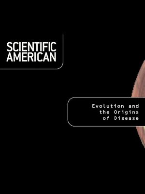cover image of Scientific American: Evolution and Origins of Disease